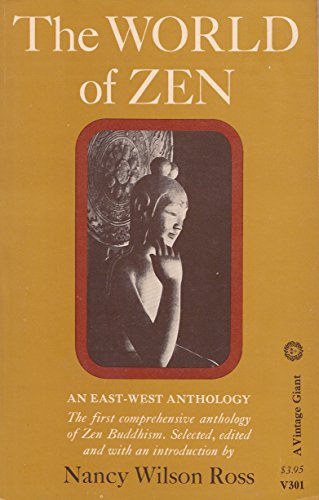 Stock image for The World of Zen: An East-West Anthology for sale by Wonder Book