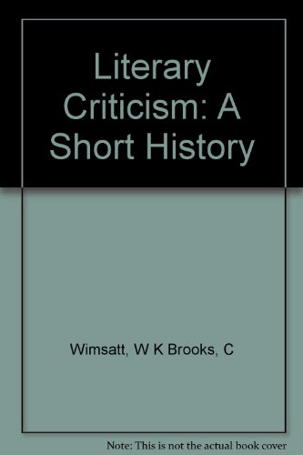 Beispielbild fr Literary Criticism: a Short History zum Verkauf von ThriftBooks-Dallas