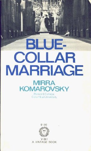 9780394703619: blue collar marriage