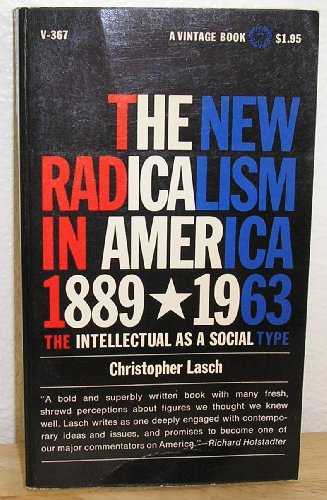 Beispielbild fr New Radicalism in America zum Verkauf von ThriftBooks-Atlanta