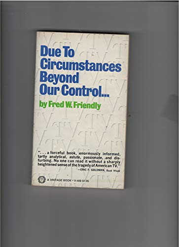 Imagen de archivo de Due to Circumstances Beyond Our Control. a la venta por Open Books