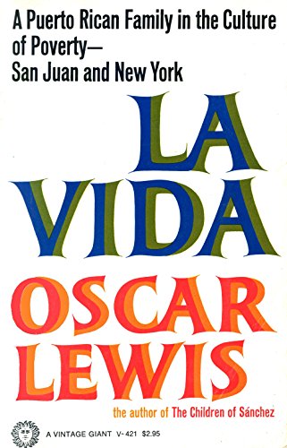 9780394704210: LA Vida: A Puerto Rican Family in the Culture of Poverty--San Juan and New York