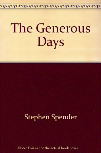 9780394704562: The Generous Days