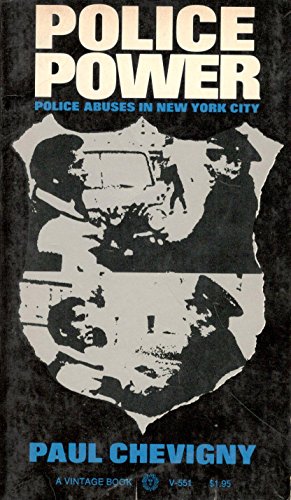 9780394705514: Police Power: Police Abuses in New York City