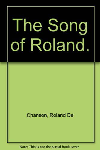 Beispielbild fr The Song of Roland. zum Verkauf von AwesomeBooks