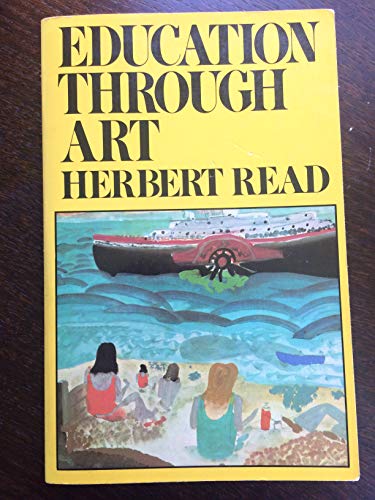 9780394706405: Education Through Art by Herbert Read (1974-05-01)