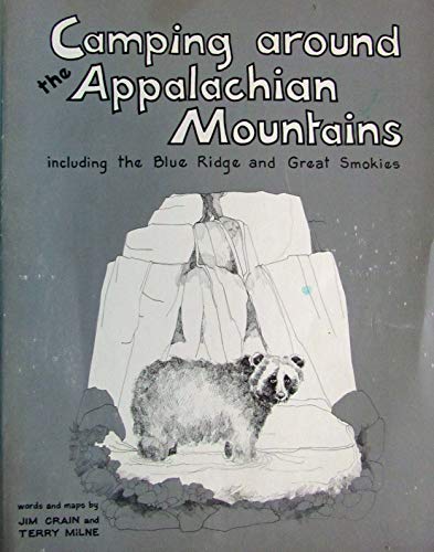 Beispielbild fr Camping around the Appalachian Mountains: Including the Blue Ridge and Great Smokies zum Verkauf von Wonder Book