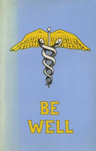 Stock image for Be Well for sale by Ed Buryn Books