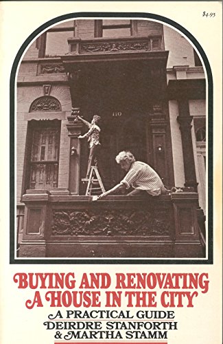 Beispielbild fr Buying and Renovating a House in the City: A Practical Guide zum Verkauf von ThriftBooks-Dallas