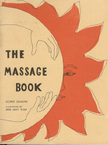 9780394707709: The Massage Book (The original holistic health series)