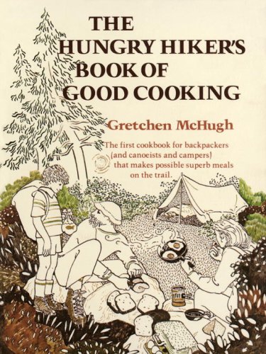 Stock image for Hungry Hiker's Book of Good Cooking for sale by Your Online Bookstore
