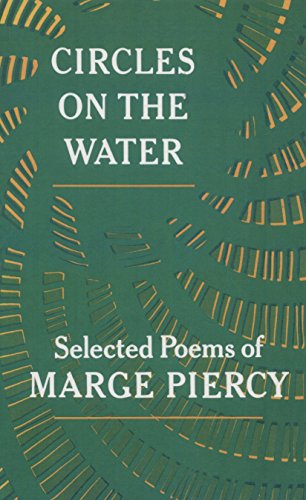 9780394707792: Circles on the Water: Selected Poems of Marge Piercy