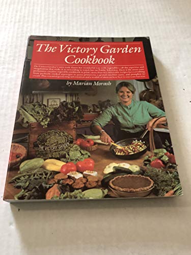 Imagen de archivo de The Victory Garden Cookbook a la venta por ThriftBooks-Atlanta