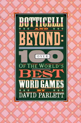 Beispielbild fr Botticelli and Beyond:Over 100 of the World's Best Word Games zum Verkauf von Wonder Book
