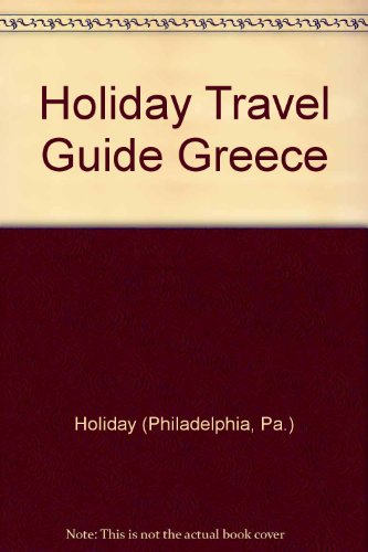 9780394708935: Holiday Travel Guide Greece [Idioma Ingls]