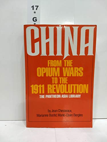 9780394709345: China from the Opium Wars to the 1911 Revolution