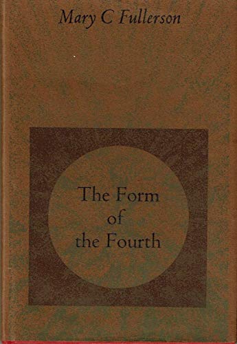 Imagen de archivo de THE FORM OF THE FOURTH a la venta por dsmbooks