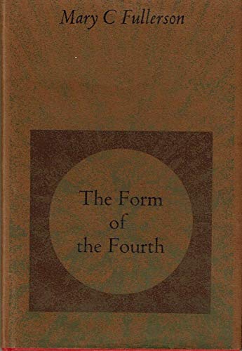 Stock image for THE FORM OF THE FOURTH for sale by dsmbooks
