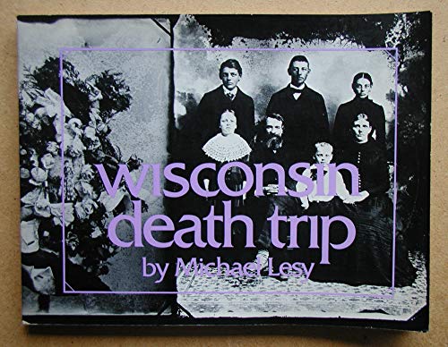 9780394709628: Wisconsin death trip