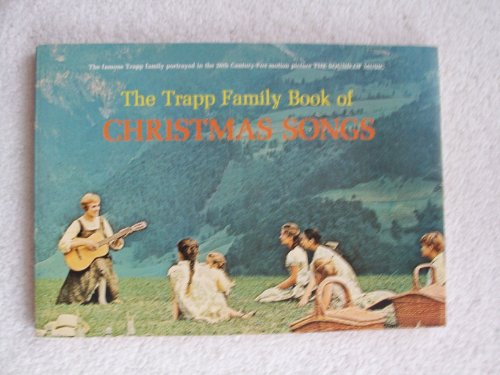 Beispielbild fr The Trapp Family Book of Christmas Songs zum Verkauf von Wonder Book