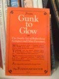 Beispielbild fr From Gunk to Glow or The gentle art of refinishing antiques and other furniture zum Verkauf von Wonder Book