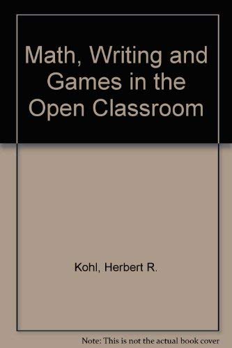 Imagen de archivo de Math, Writing and Games in the Open Classroom a la venta por Redux Books