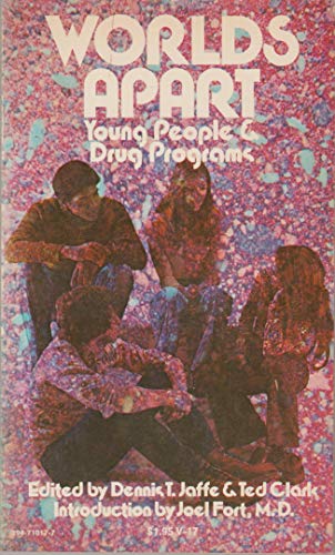Stock image for Worlds apart: young people and drug programs, for sale by Best and Fastest Books