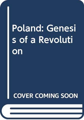 Stock image for Poland : Genesis of a Revolution for sale by George Cross Books