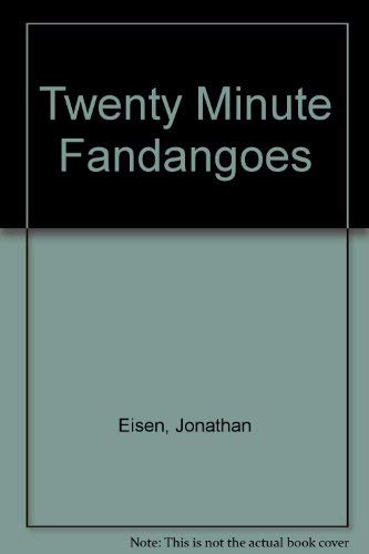 Beispielbild fr Twenty Minute Fandangoes zum Verkauf von Robinson Street Books, IOBA