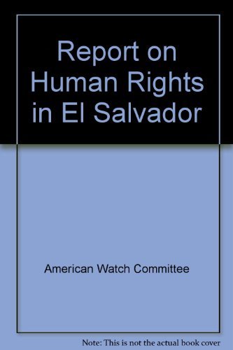Stock image for Report on Human Rights in El Salvador, January 26, 1982 for sale by Better World Books