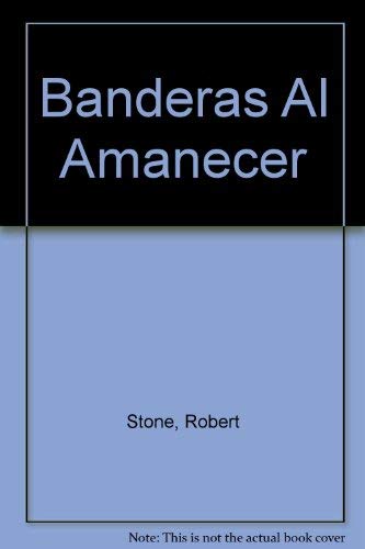 9780394711423: Banderas Al Amanecer