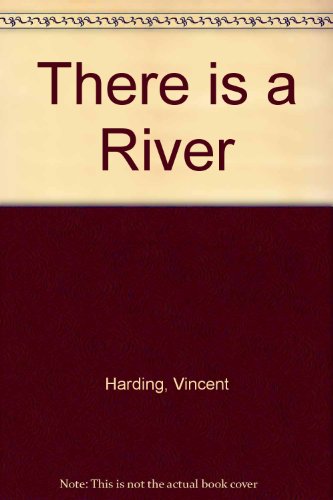 Imagen de archivo de There Is a River: The Black Struggle for Freedom in America a la venta por BookHolders