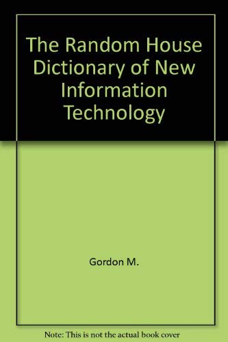 Beispielbild fr The Random House Dictionary of New Information Technology zum Verkauf von ThriftBooks-Dallas