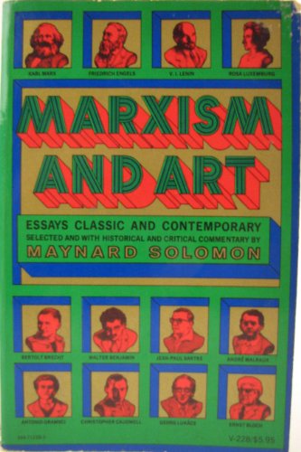 9780394712284: Title: Marxism and art essays classic and contemporary