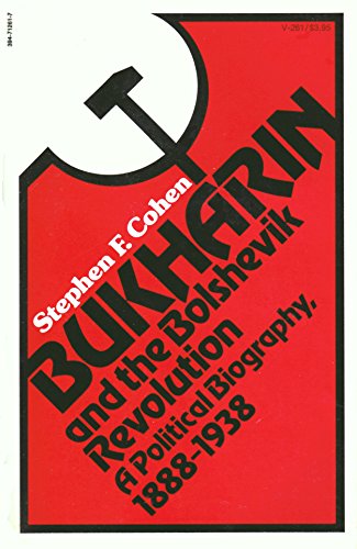 9780394712611: Bukharin and the Bolshevik Revolution: A Political Biography, 1888-1938