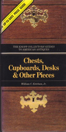 Imagen de archivo de The Knopf Collector's Guide to American Antiques: Furniture: Volume 2 - Chests, Cupboards, Desks & Other Pieces (The Knopf Collectors' Guides to American Antiques) a la venta por Open Books