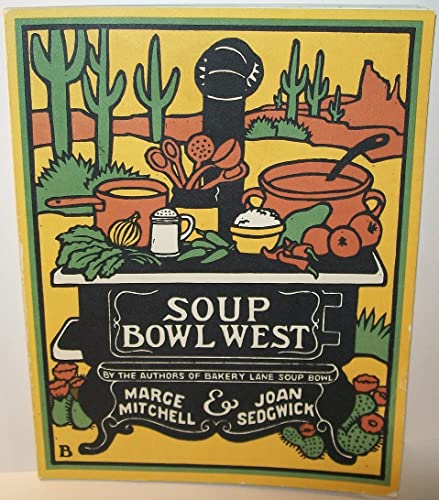 Stock image for Soup Bowl West for sale by The Book Bin