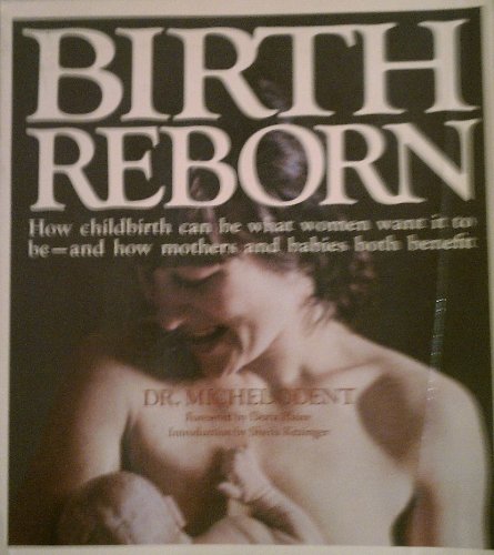 9780394712987: Birth Reborn