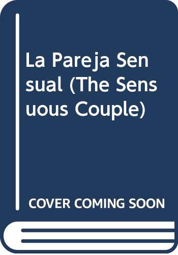 Stock image for La Pareja Sensual (The Sensuous Couple) for sale by ThriftBooks-Dallas