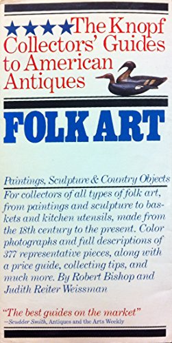 Imagen de archivo de Folk Art : Painting, Sculpture and Country Objects a la venta por Better World Books