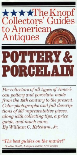 Imagen de archivo de POTTERY & PORCELAIN The Knopf Collectors' Guides to American Antiques a la venta por Riverow Bookshop