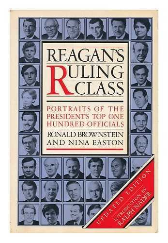 9780394714950: Reagan's Ruling Class: Portraits of the President's Top One Hundred Officials