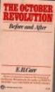 October Revolution: Before and After (9780394715094) by Carr, E.H.