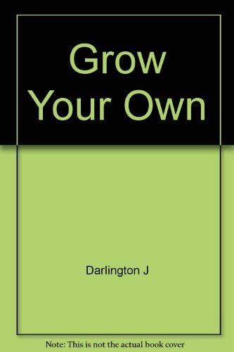 Grow Your Own