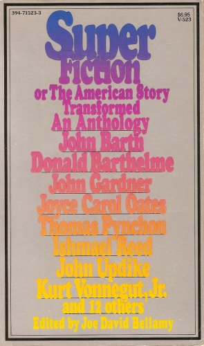 Beispielbild fr Superfiction, or The American Story Transformed: An Anthology zum Verkauf von HPB-Ruby
