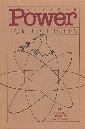 Beispielbild fr Nuclear Power for Beginners zum Verkauf von Better World Books