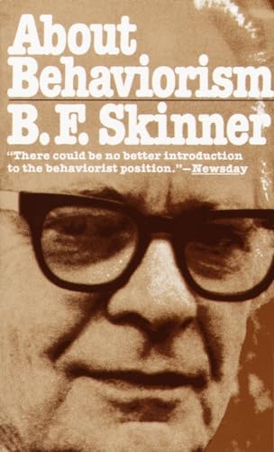 About Behaviorism (9780394716183) by Skinner, B.F.
