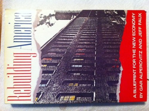 Imagen de archivo de Rebuilding America a la venta por Open Books