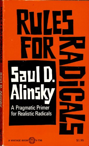 Imagen de archivo de Rules for Radicals: A Pragmatic Primer for Realistic Radicals a la venta por HPB-Diamond