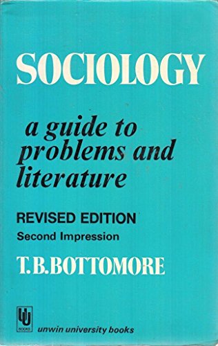 Imagen de archivo de Sociology: A Guide to Problems and Literature a la venta por Lee Madden, Book Dealer